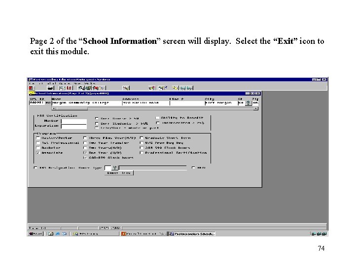 Page 2 of the “School Information” screen will display. Select the “Exit” icon to