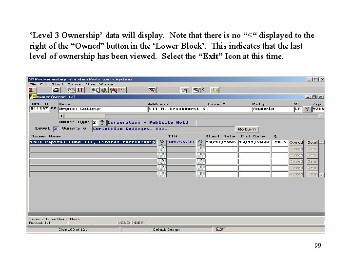 ‘Level 3 Ownership’ data will display. Note that there is no “<“ displayed to