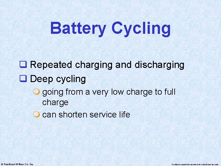 Battery Cycling q Repeated charging and discharging q Deep cycling m going from a