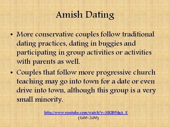 Amish Dating • More conservative couples follow traditional dating practices, dating in buggies and