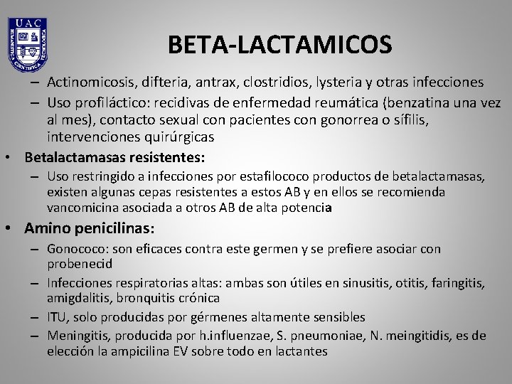 BETA-LACTAMICOS – Actinomicosis, difteria, antrax, clostridios, lysteria y otras infecciones – Uso profiláctico: recidivas