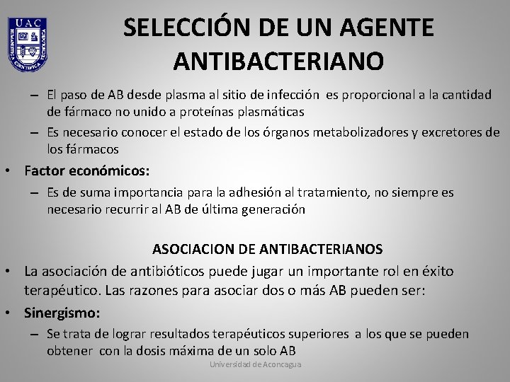 SELECCIÓN DE UN AGENTE ANTIBACTERIANO – El paso de AB desde plasma al sitio