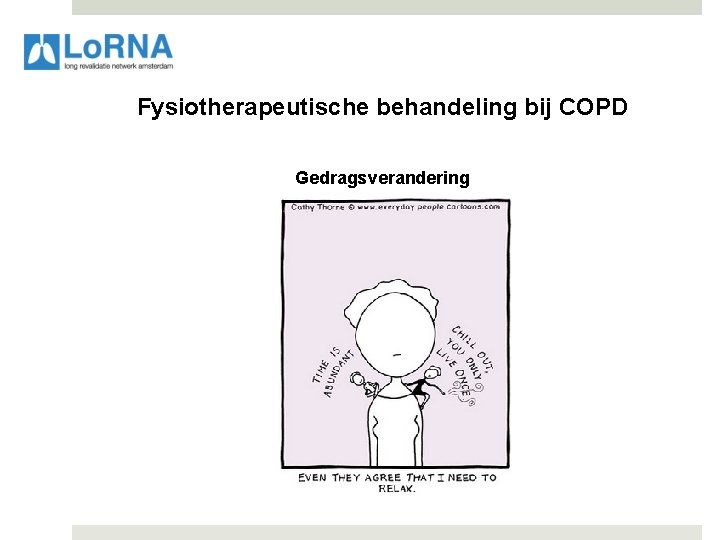 Fysiotherapeutische behandeling bij COPD Gedragsverandering 