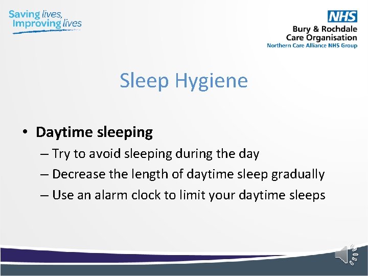 Sleep Hygiene • Daytime sleeping – Try to avoid sleeping during the day – Sleep Hygiene • Daytime sleeping – Try to avoid sleeping during the day –