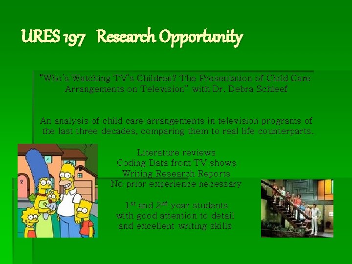 URES 197 Research Opportunity “Who’s Watching TV’s Children? The Presentation of Child Care Arrangements