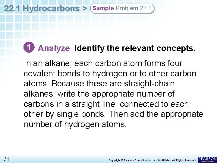 22. 1 Hydrocarbons > Sample Problem 22. 1 1 Analyze Identify the relevant concepts.