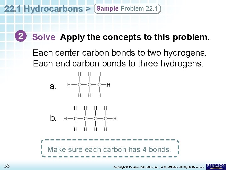 22. 1 Hydrocarbons > Sample Problem 22. 1 2 Solve Apply the concepts to