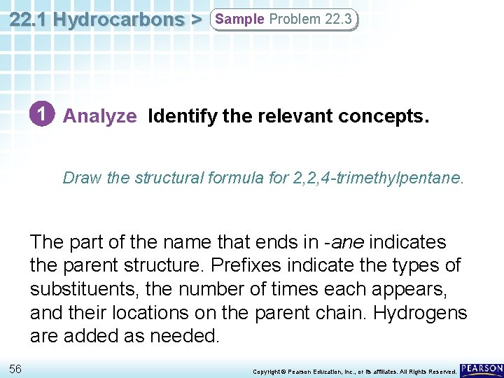 22. 1 Hydrocarbons > Sample Problem 22. 3 1 Analyze Identify the relevant concepts.