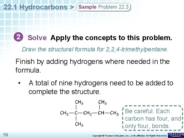 22. 1 Hydrocarbons > Sample Problem 22. 3 2 Solve Apply the concepts to