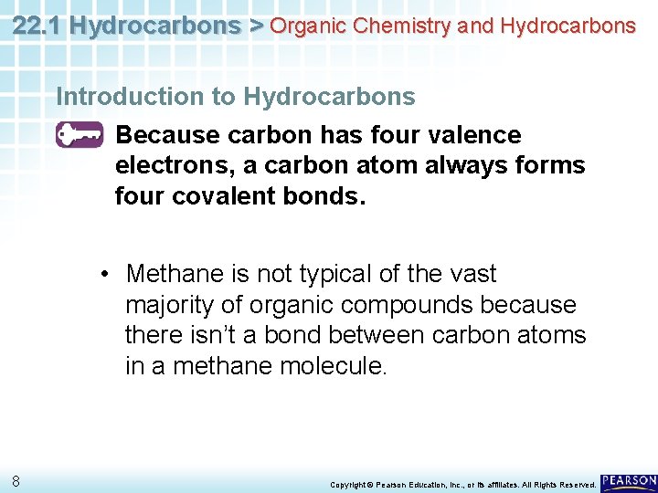 22. 1 Hydrocarbons > Organic Chemistry and Hydrocarbons Introduction to Hydrocarbons • Because carbon