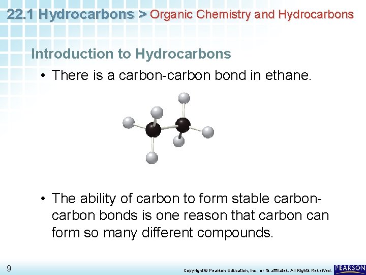 22. 1 Hydrocarbons > Organic Chemistry and Hydrocarbons Introduction to Hydrocarbons • There is