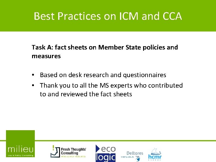 Best Practices on ICM and CCA Task A: fact sheets on Member State policies Best Practices on ICM and CCA Task A: fact sheets on Member State policies