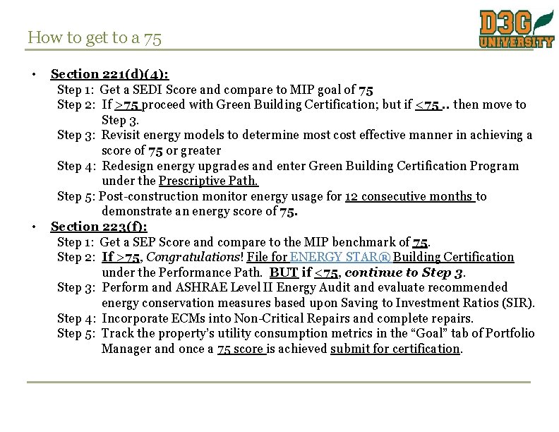 How to get to a 75 • • Section 221(d)(4): Step 1: Get a