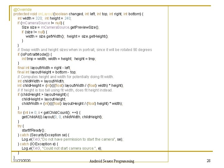@Override protected void on. Layout(boolean changed, int left, int top, int right, int bottom)