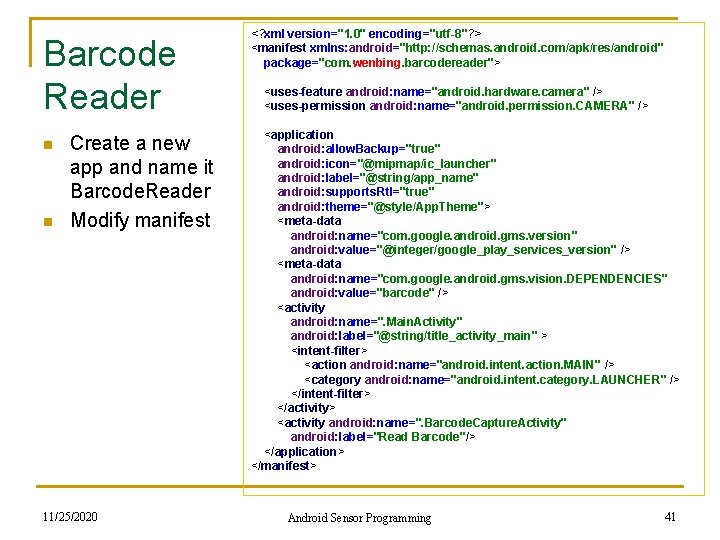 Barcode Reader n n Create a new app and name it Barcode. Reader Modify