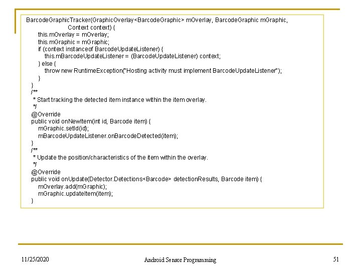  Barcode. Graphic. Tracker(Graphic. Overlay<Barcode. Graphic> m. Overlay, Barcode. Graphic m. Graphic, Context context)