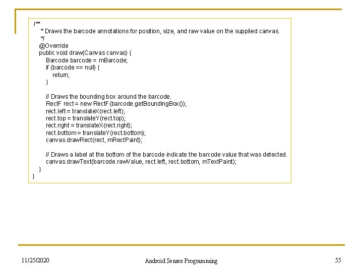  /** * Draws the barcode annotations for position, size, and raw value on
