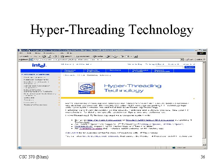 Hyper-Threading Technology CSC 370 (Blum) 36 