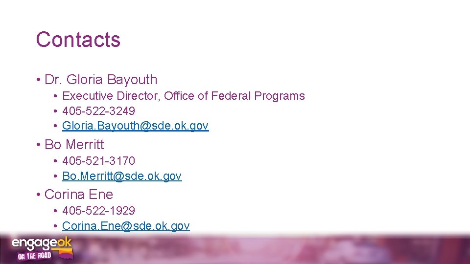 Contacts • Dr. Gloria Bayouth • Executive Director, Office of Federal Programs • 405