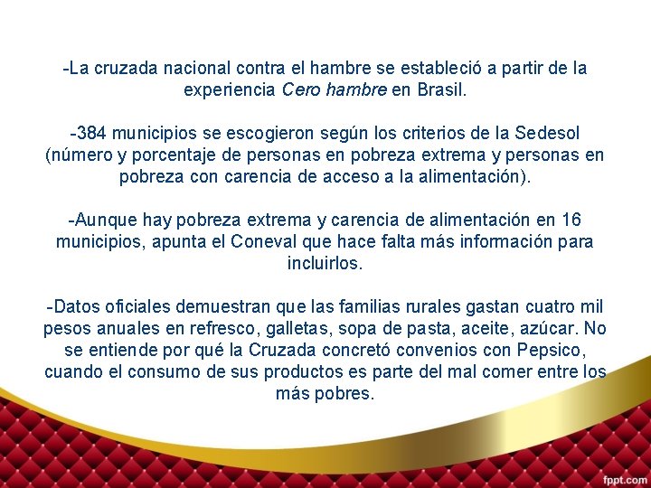 -La cruzada nacional contra el hambre se estableció a partir de la experiencia Cero