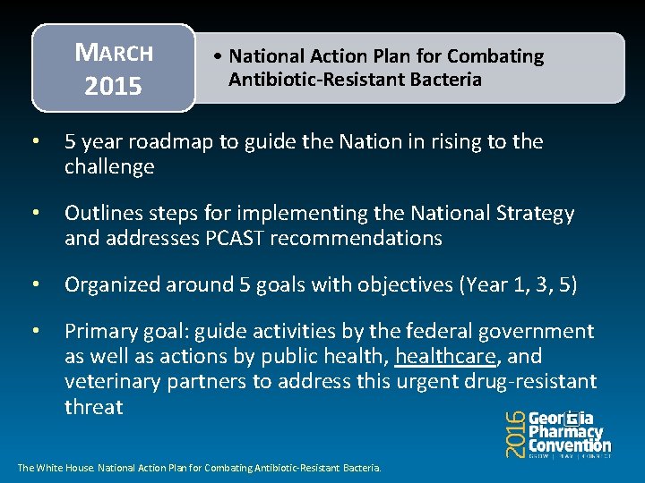 MARCH 2015 • National Action Plan for Combating Antibiotic-Resistant Bacteria • 5 year roadmap