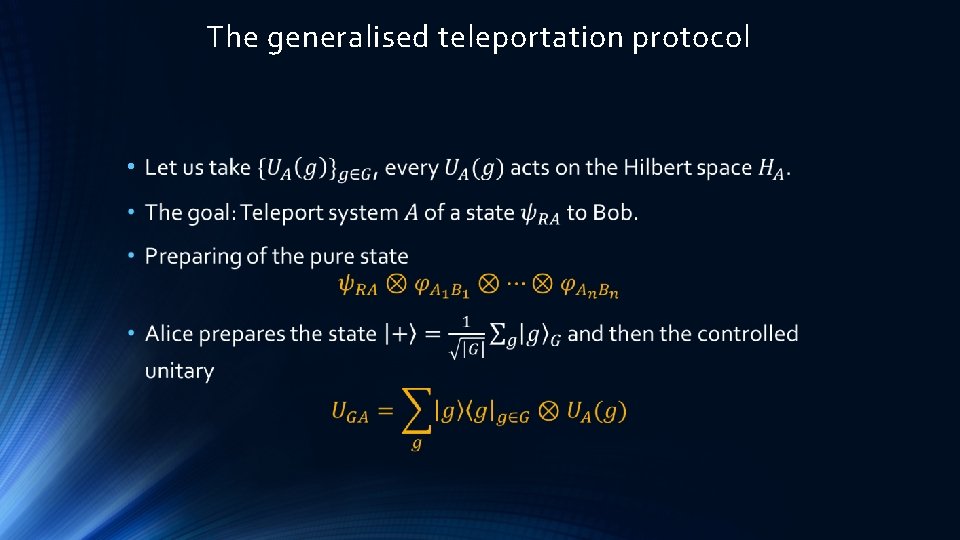 The generalised teleportation protocol • 