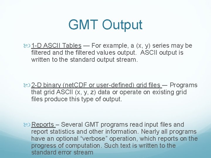 GMT Output 1 -D ASCII Tables — For example, a (x, y) series may