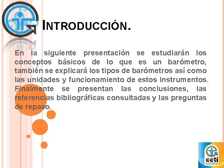 INTRODUCCIÓN. En la siguiente presentación se estudiarán los conceptos básicos de lo que es