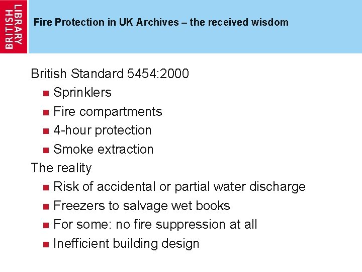 Fire Protection in UK Archives – the received wisdom British Standard 5454: 2000 n