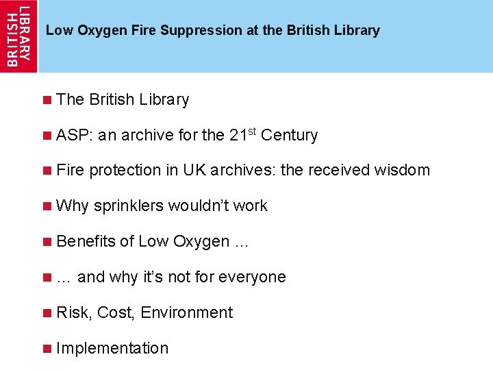 Low Oxygen Fire Suppression at the British Library n The British Library n ASP: