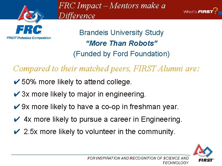 FRC Impact – Mentors make a Difference Brandeis University Study “More Than Robots” (Funded