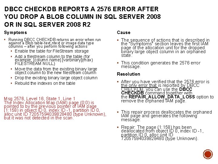 DBCC CHECKDB REPORTS A 2576 ERROR AFTER YOU DROP A BLOB COLUMN IN SQL