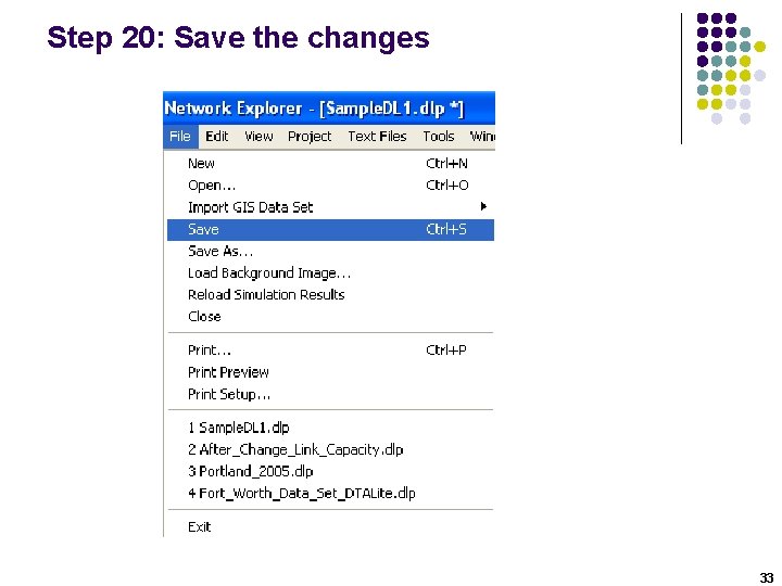 Step 20: Save the changes 33 