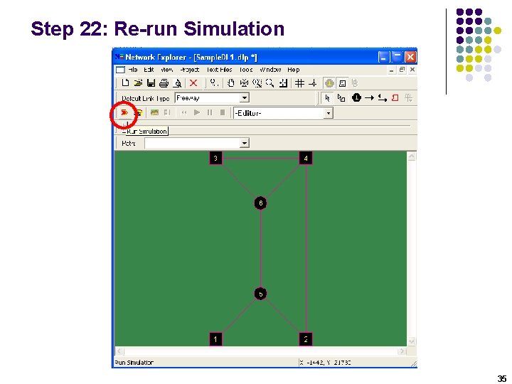 Step 22: Re-run Simulation 35 