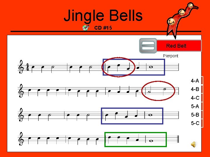 Jingle Bells CD #15 Red Belt Pierpont 4 -A 4 -B 4 -C 5
