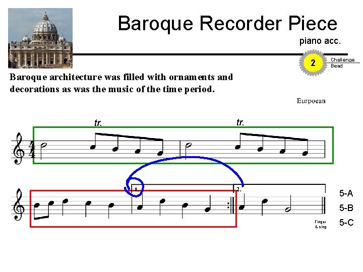 Baroque Recorder Piece piano acc. 2 Challenge Bead Baroque architecture was filled with ornaments