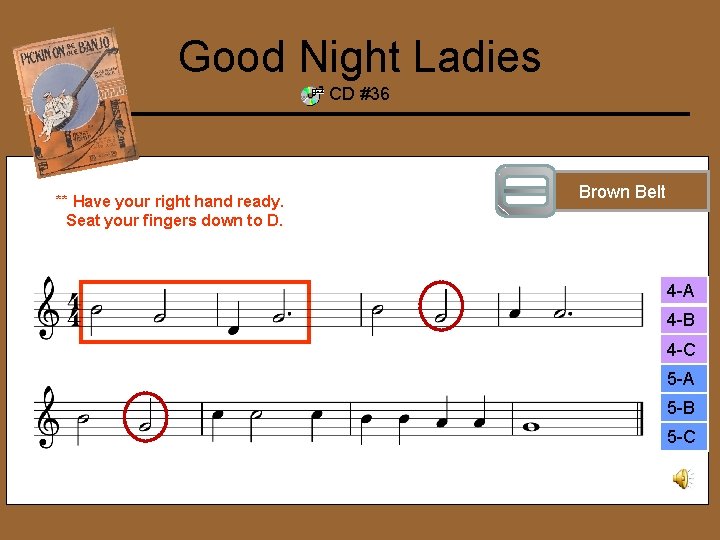 Good Night Ladies CD #36 ** Have your right hand ready. Seat your fingers