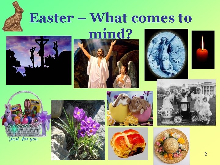 Easter – What comes to mind? 2 