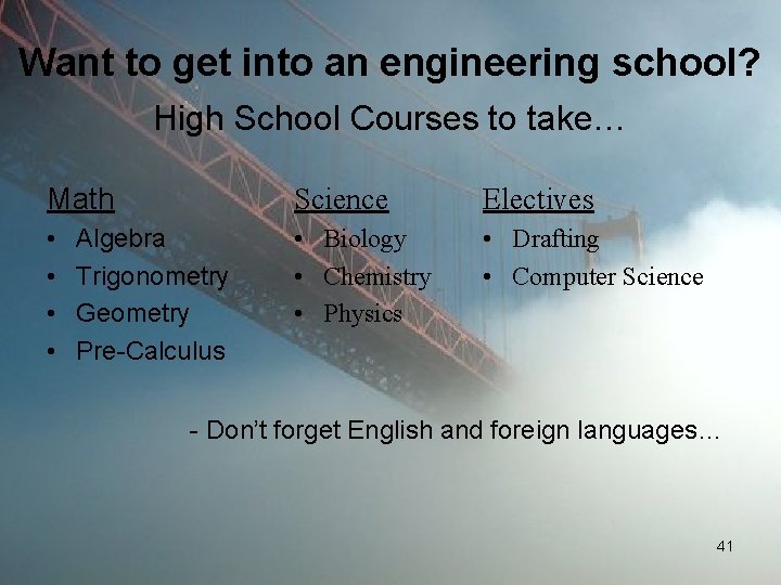 Want to get into an engineering school? High School Courses to take… Math Science