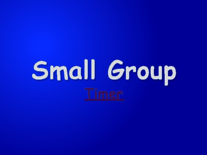 Small Group Timer 