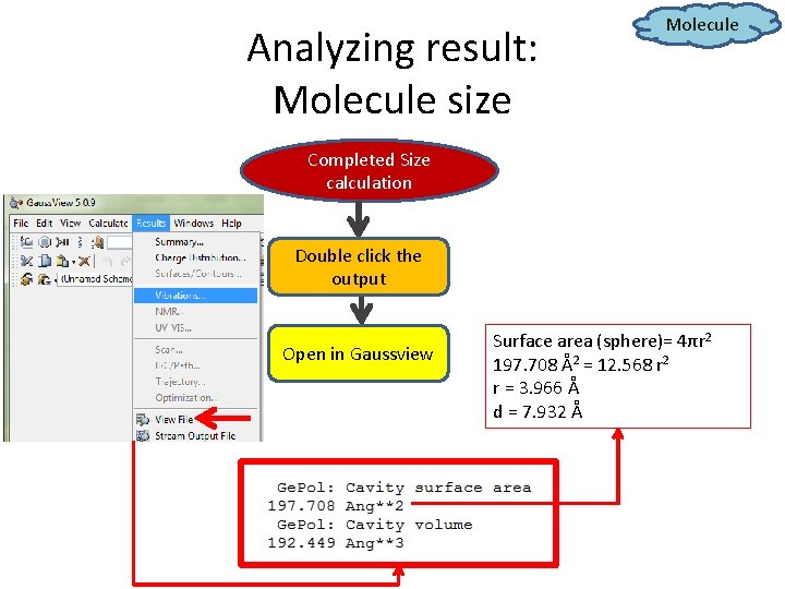 Analyzing result: Molecule size Molecule Completed Size calculation Double click the output Open in