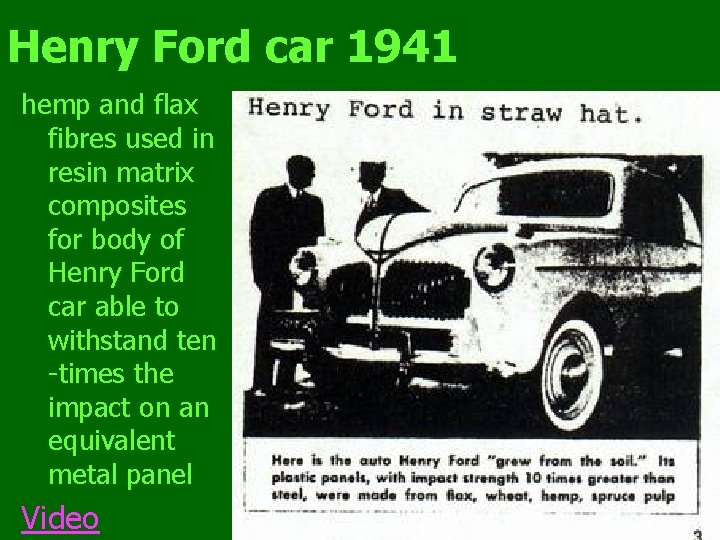 Henry Ford car 1941 hemp and flax fibres used in resin matrix composites for