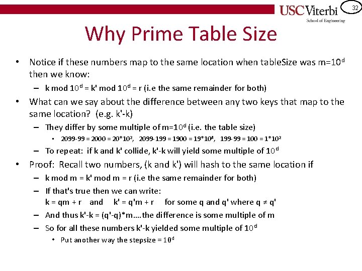 32 Why Prime Table Size • Notice if these numbers map to the same