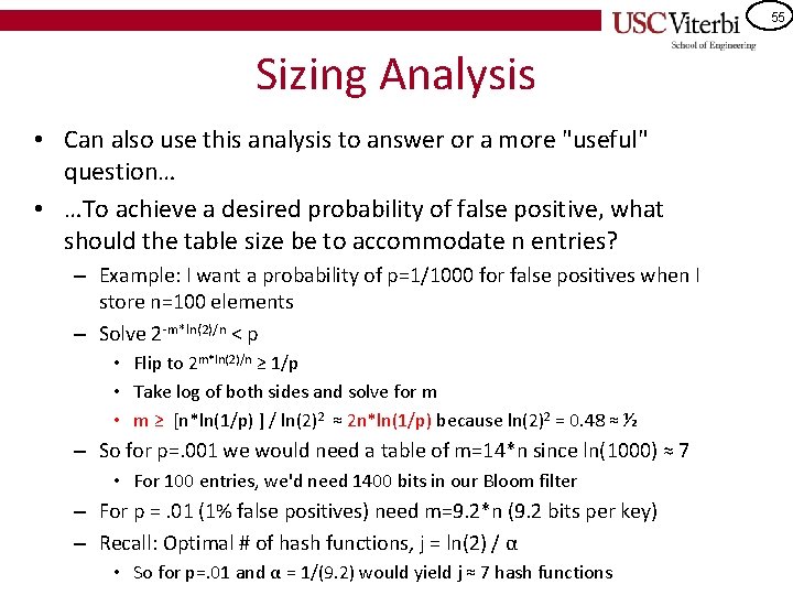 55 Sizing Analysis • Can also use this analysis to answer or a more