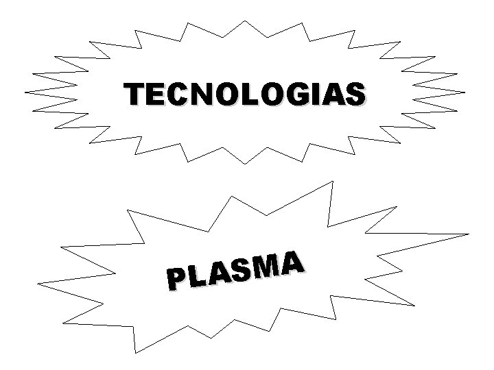 TECNOLOGIAS A M S PLA 