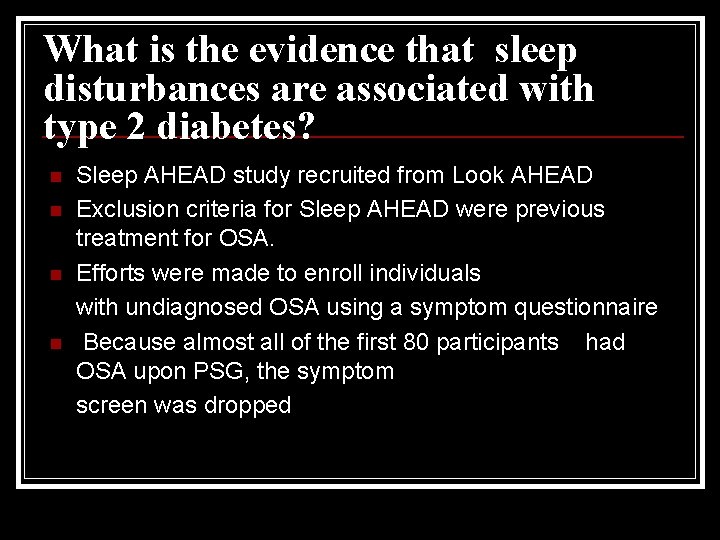 What is the evidence that sleep disturbances are associated with type 2 diabetes? Sleep