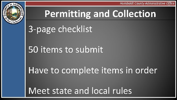 Humboldt County Administrative Office Permitting and Collection 3 -page checklist 50 items to submit