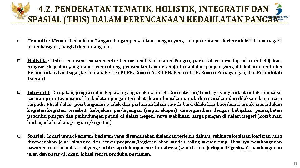 4. 2. PENDEKATAN TEMATIK, HOLISTIK, INTEGRATIF DAN SPASIAL (THIS) DALAM PERENCANAAN KEDAULATAN PANGAN q