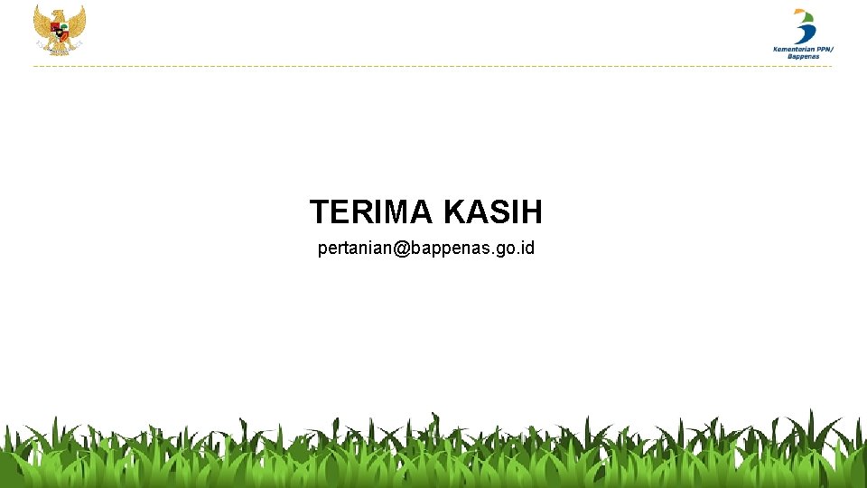 TERIMA KASIH pertanian@bappenas. go. id 36 