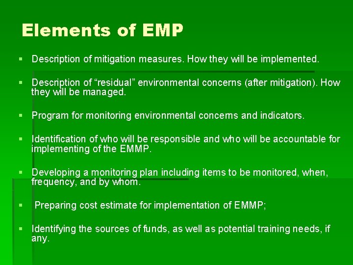 Elements of EMP § Description of mitigation measures. How they will be implemented. §